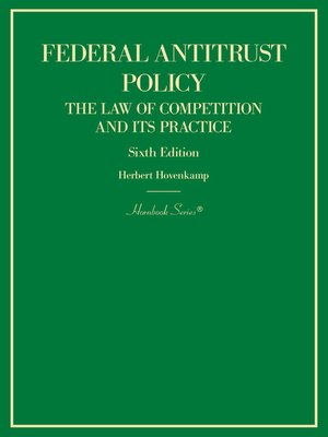 cover image of Federal Antitrust Policy, the Law of Competition and Its Practice